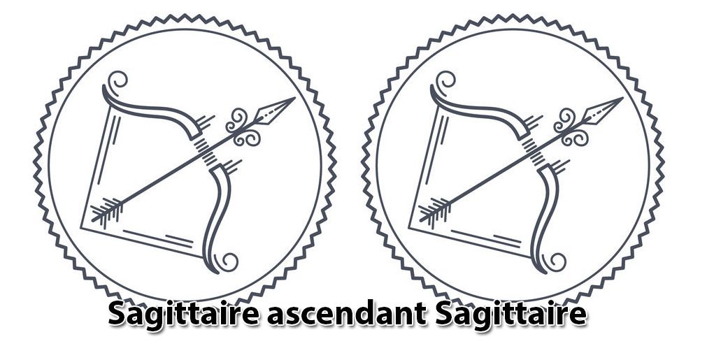 Sagittaire ascendant Sagittaire