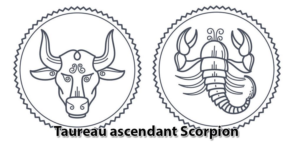 Taureau ascendant Scorpion